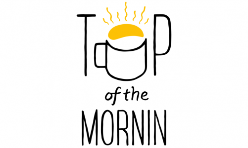 Top of the mornin