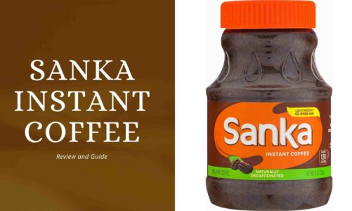 Sanka Instant Coffee | Complete Guide